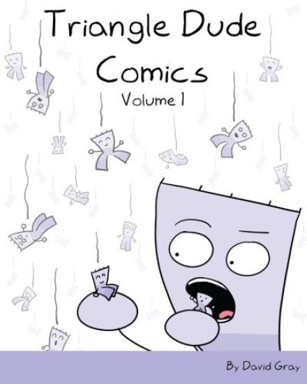 Triangle Dude Comics Volume 1