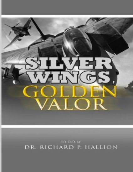 Silver Wings, Golden Valor: The USAF Remembers Korea