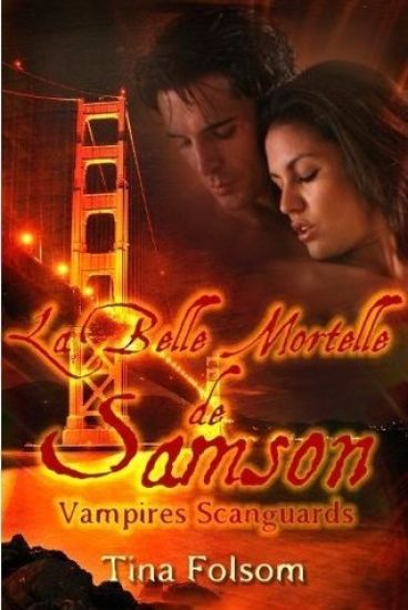 La Belle Mortelle de Samson: Vampires Scanguards