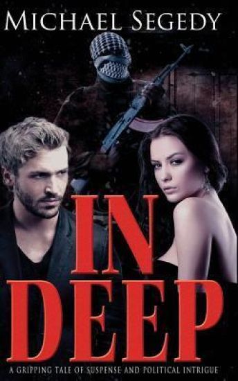 In Deep: A thriller romance set in Latin America