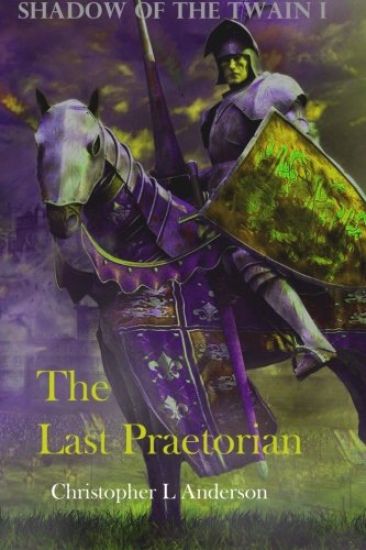 The Last Praetorian: Praetorian