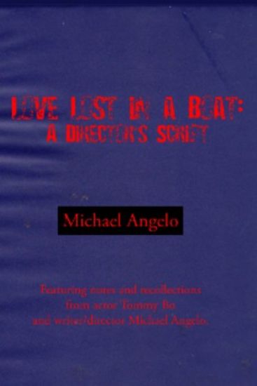 Love Lost in a Boat: A Director's Script