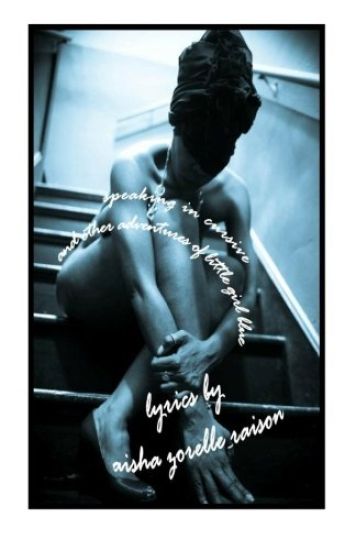 Speaking in Cursive and Other Adventures Of Little Girl Blue