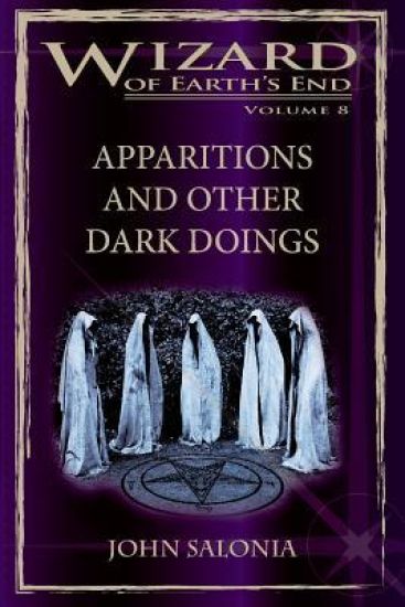 Apparitions and Other Dark Doings: Wizard of Earth's End