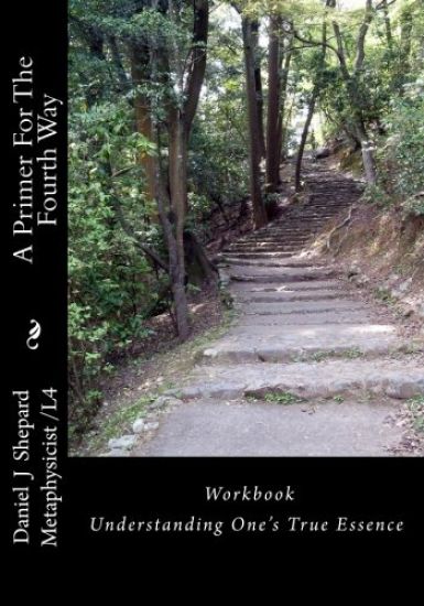 A Primer For The Fourth Way: Workbook: Understanding Self