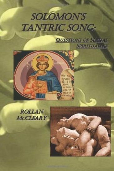Solomon's Tantric Song: Questions of Sexual Spirituality