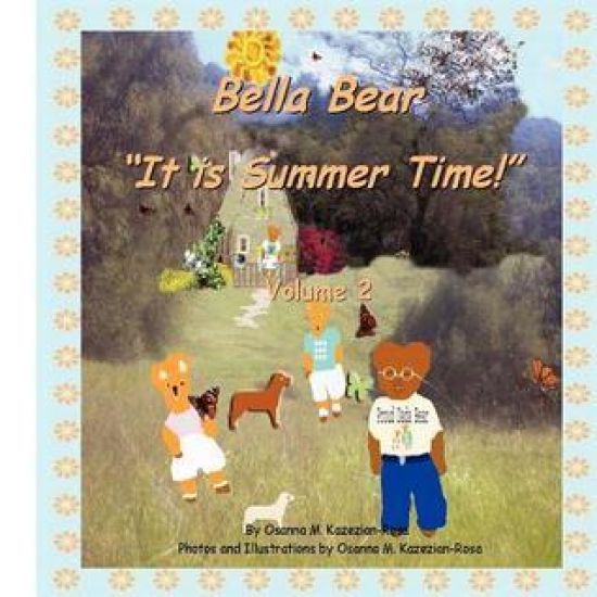 Bella Bear " It is Summer Time!"