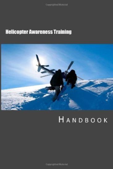 Helicopter Awareness Training Handbook