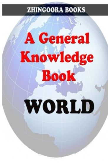 A General Knowledge Book: World