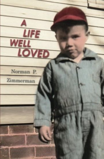 A Life Well Loved: The Story Of My Life