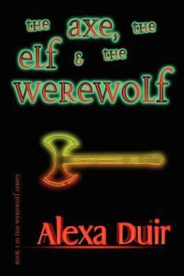The Axe, the Elf and the Werewolf