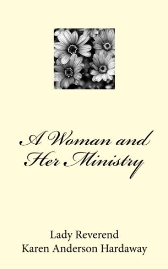 A Woman and Her Ministry