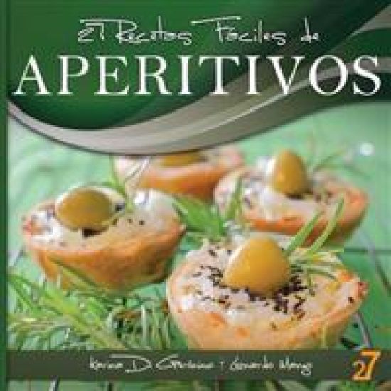 27 Recetas Fáciles de Aperitivos