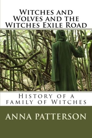 Witches and Wolves and the Witches Exile Road