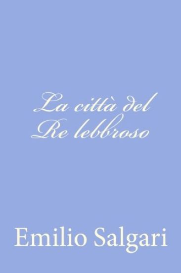 La città del Re lebbroso