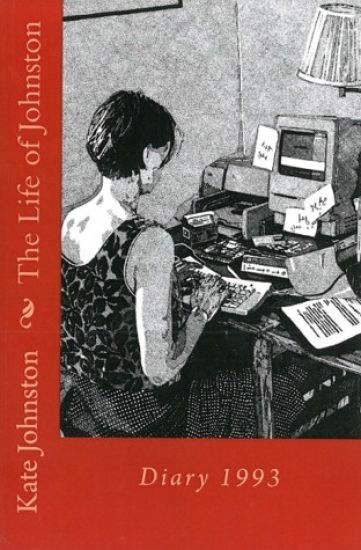 The Life of Johnston Volume One: 1993: 1993