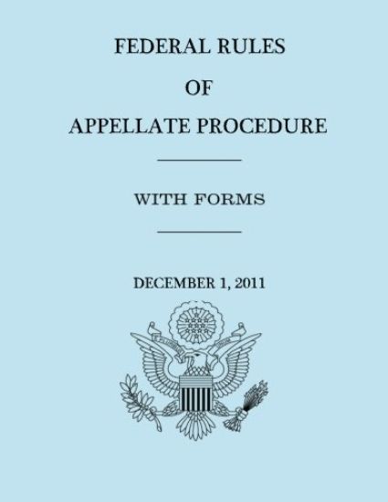 Federal Rules of Appellate Procedure - With Forms - December 1, 2011