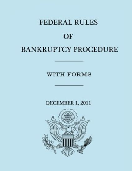 Federal Rules of Bankruptcy Procedure - December 1, 2011