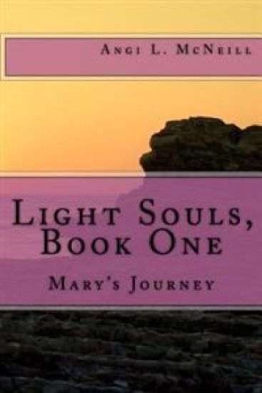 Light Souls, Part One: Mary's Journey