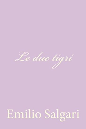 Le due tigri