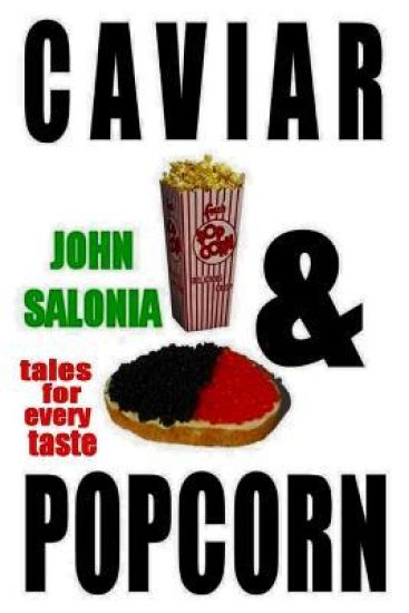 Caviar and Popcorn: Tales for Every Taste