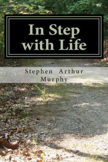 In Step with Life: A handbook for a healthy joyful life!