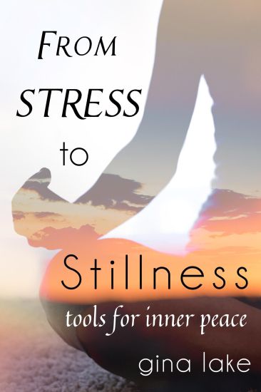 From Stress to Stillness