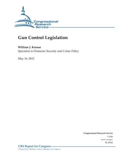 Gun Control Legislation
