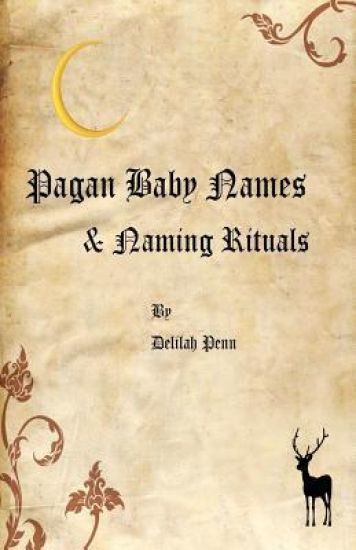 Pagan Baby names & Naming Rituals