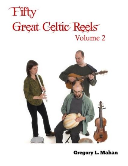 Fifty Great Celtic Reels Vol. 2
