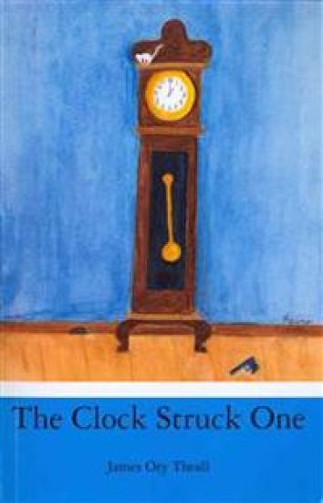 The Clock Struck One