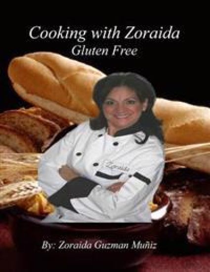 Cooking With Zoraida, Gluten Free