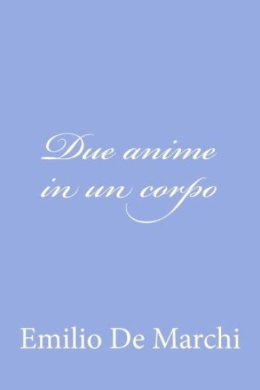 Due anime in un corpo