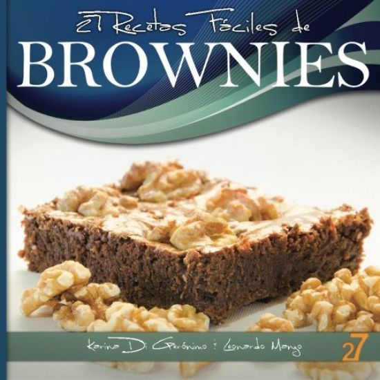 27 Recetas Fáciles de Brownies