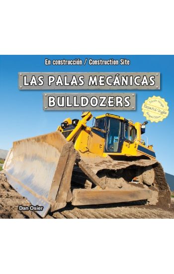 Las Palas Mecánicas / Bulldozers