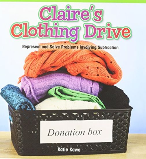 Claire's Clothing Drive: Represent and Solve Problems Involving Subtraction