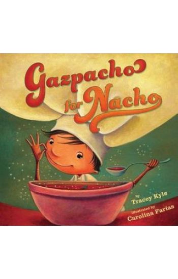 Gazpacho for Nacho