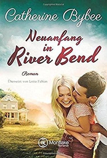 Neuanfang in River Bend