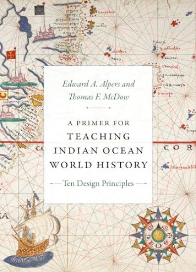 A Primer for Teaching Indian Ocean World History