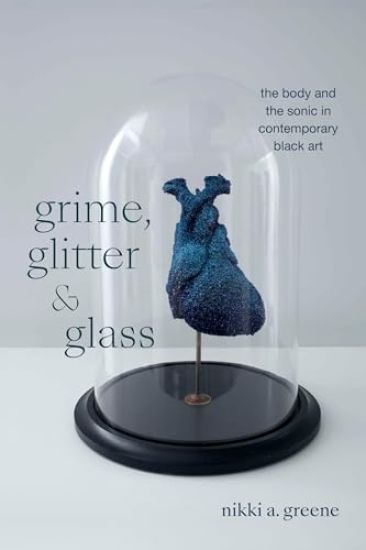 Grime, Glitter, and Glass