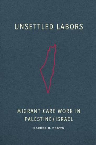Unsettled Labors