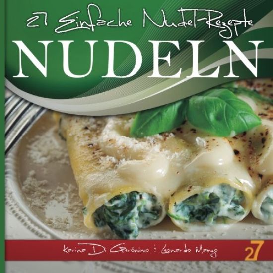 27 einfache Nudel-rezepte