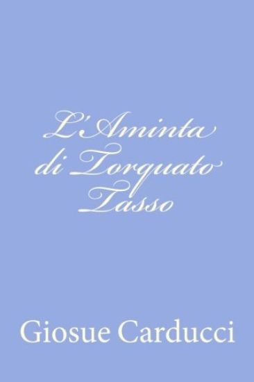 L'Aminta di Torquato Tasso