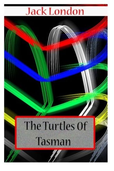 The Turtles Of Tasman