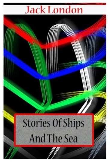 Stories of Ships and the Sea
