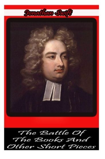 The Battle Of The Books And Other Short Pieces