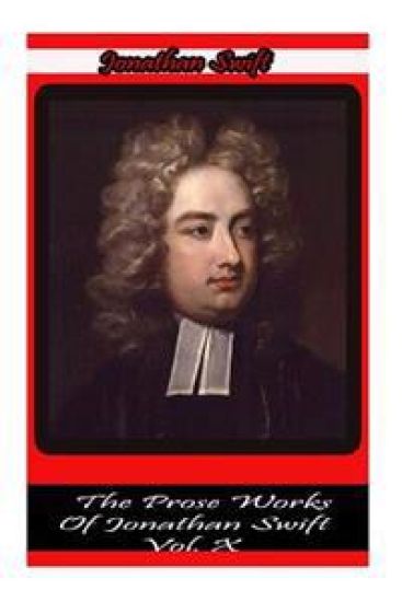 The Prose Works Of Jonathan Swift Vol. X