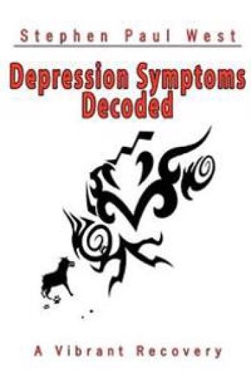 Depression Symptoms Decoded: The Intelligent Way to Cure Depression