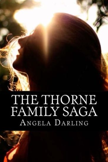The Thorne Family Saga: The Complete Series