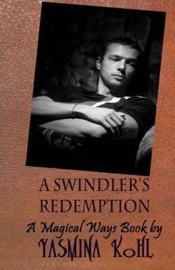 A Swindler's Redemption: A Magical Ways Book